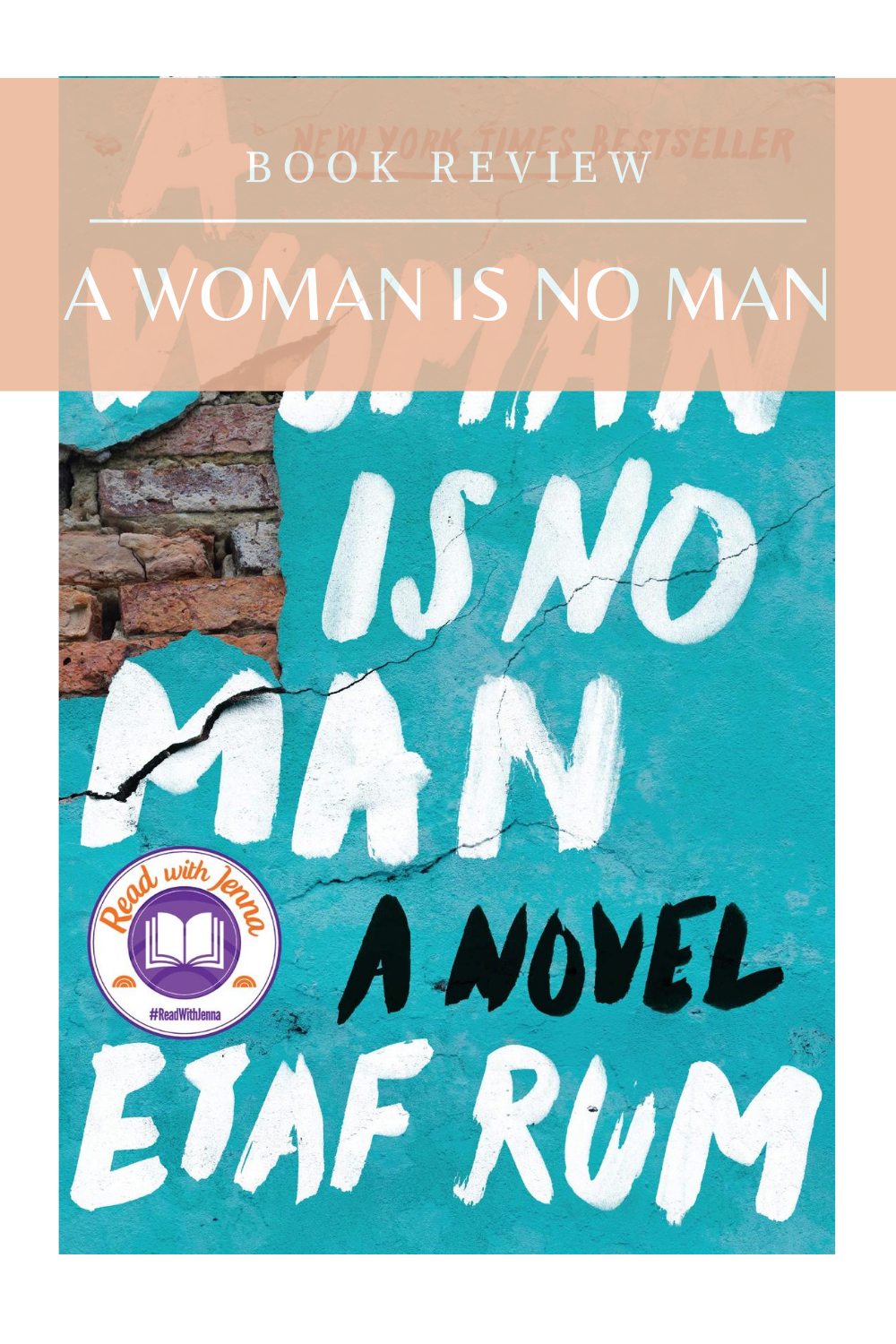 A Woman Is No Man by Etaf Rum book review